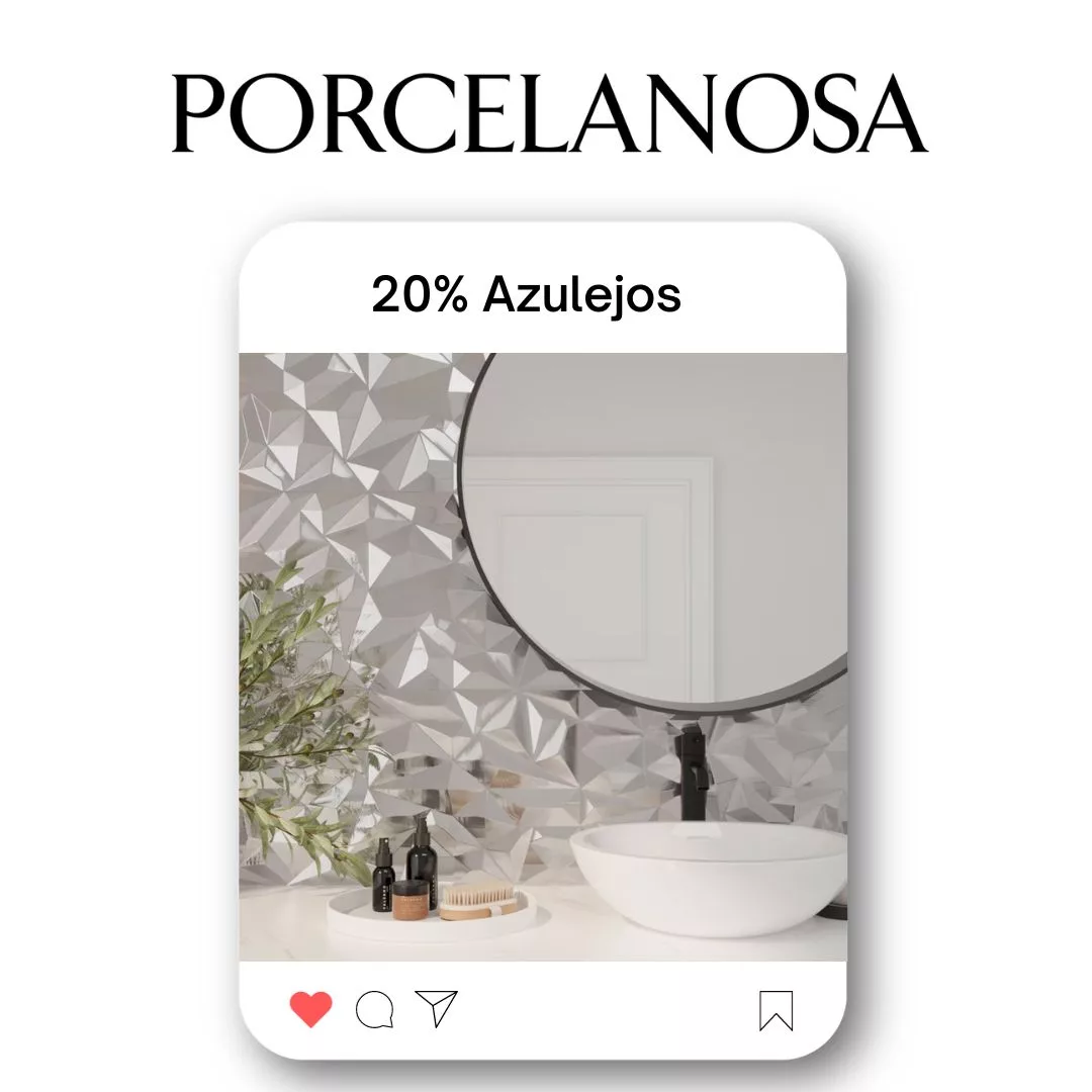 20% Azulejos Porcelanosa